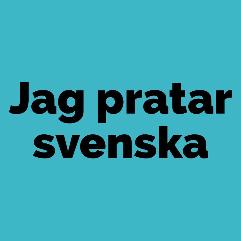 Ich spreche Schwedisch, schwedische Sprache Spruch