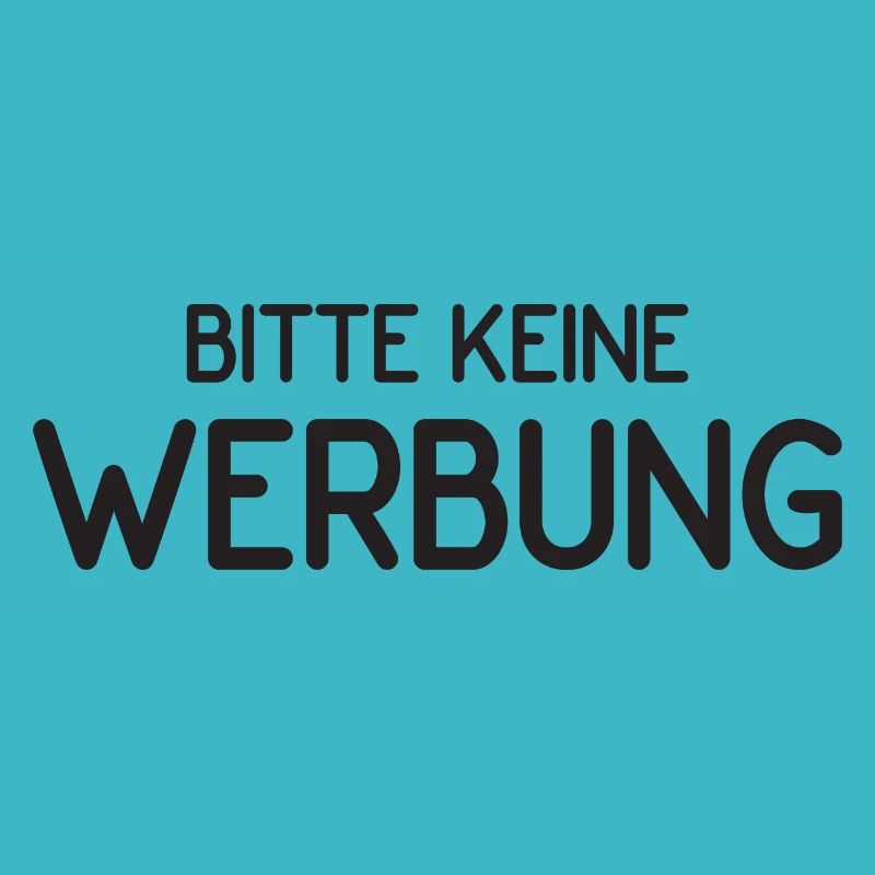 Bitte keine Werbung