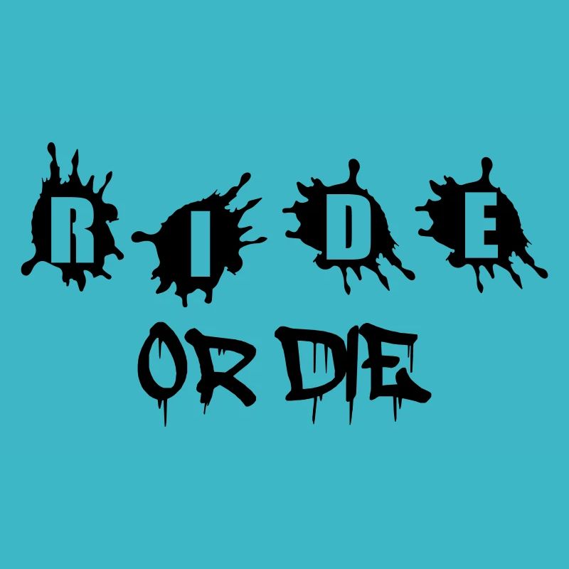 Ride or Die