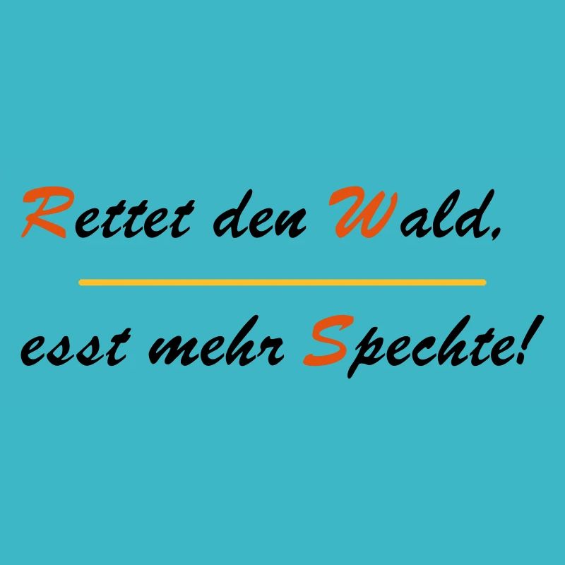 Rettet den Wald - esst mehr Spechte