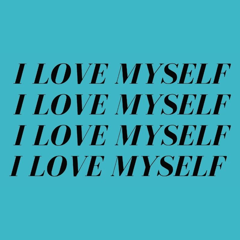 I love Myself