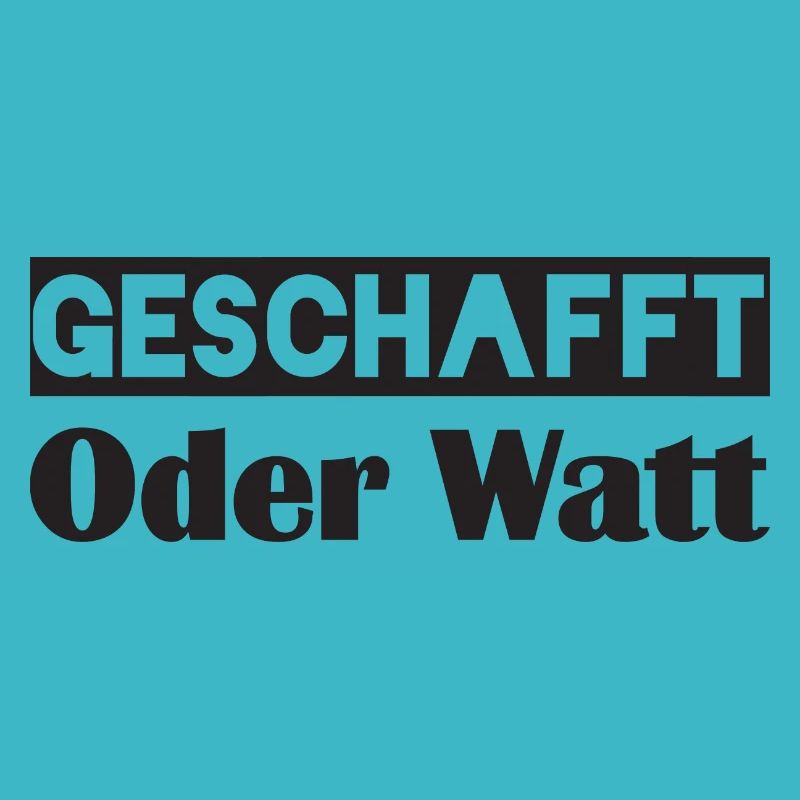 Motivation GESCHAFFT Oder Watt