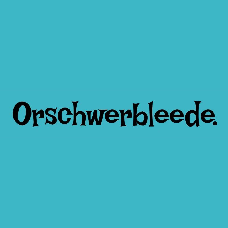 Orschwerbleede Saxon Saxon dialect Ossi