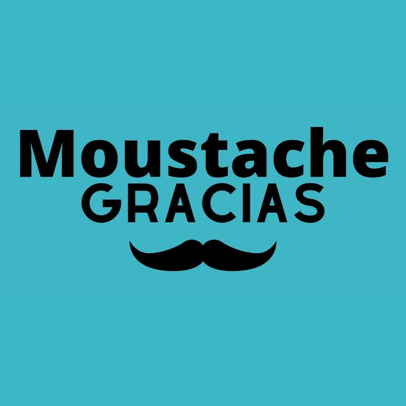 Moustache gracias
