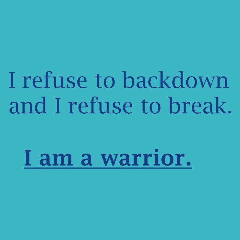I Am A Warrior