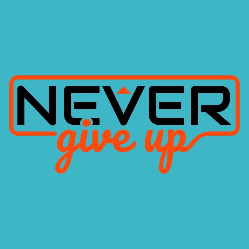 Niemals aufgeben