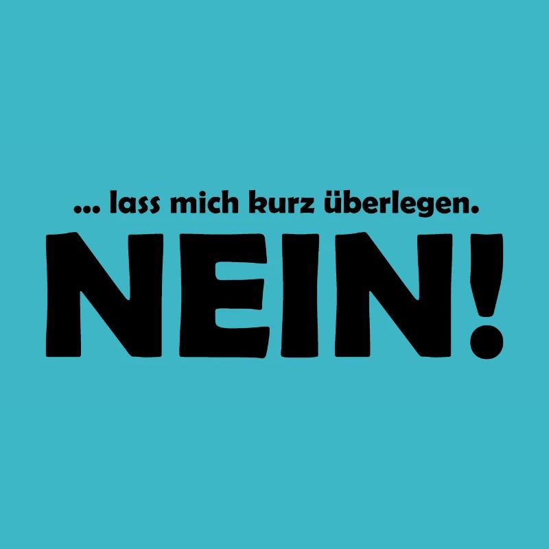 ... lass mich kurz überlegen. NEIN!