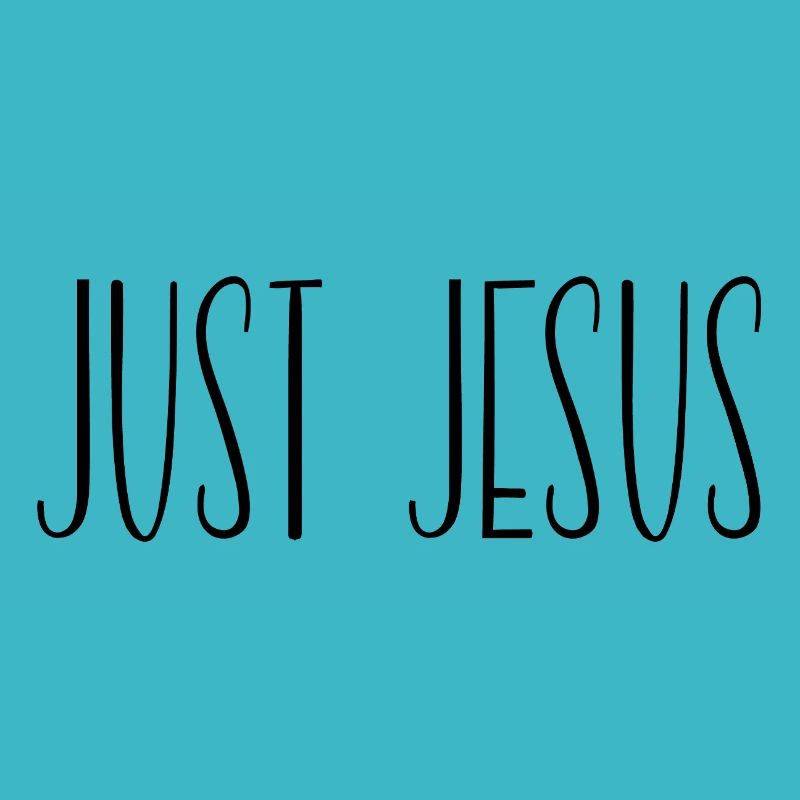just jesus