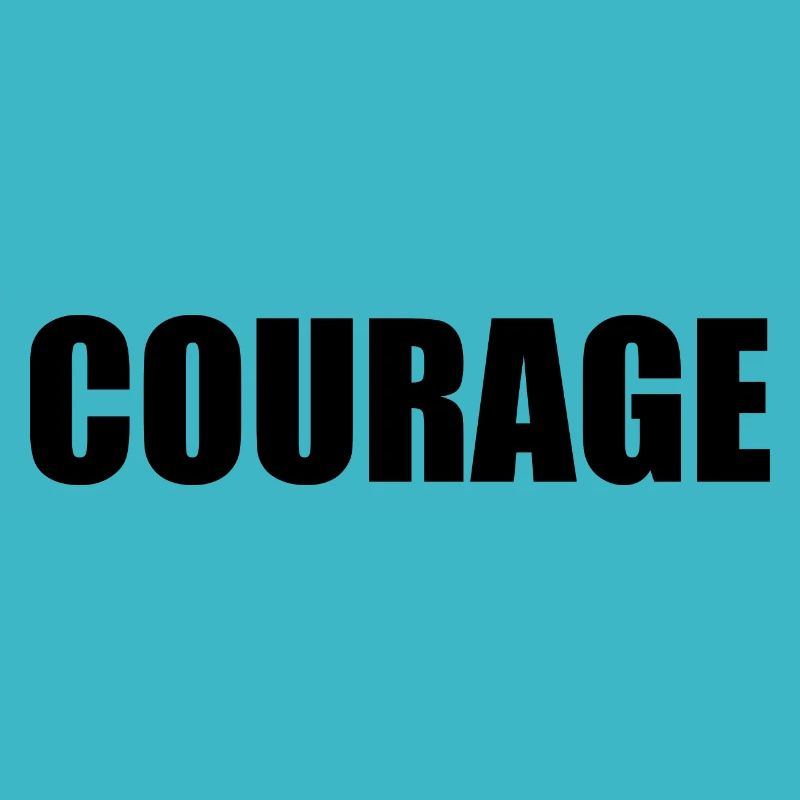 Courage