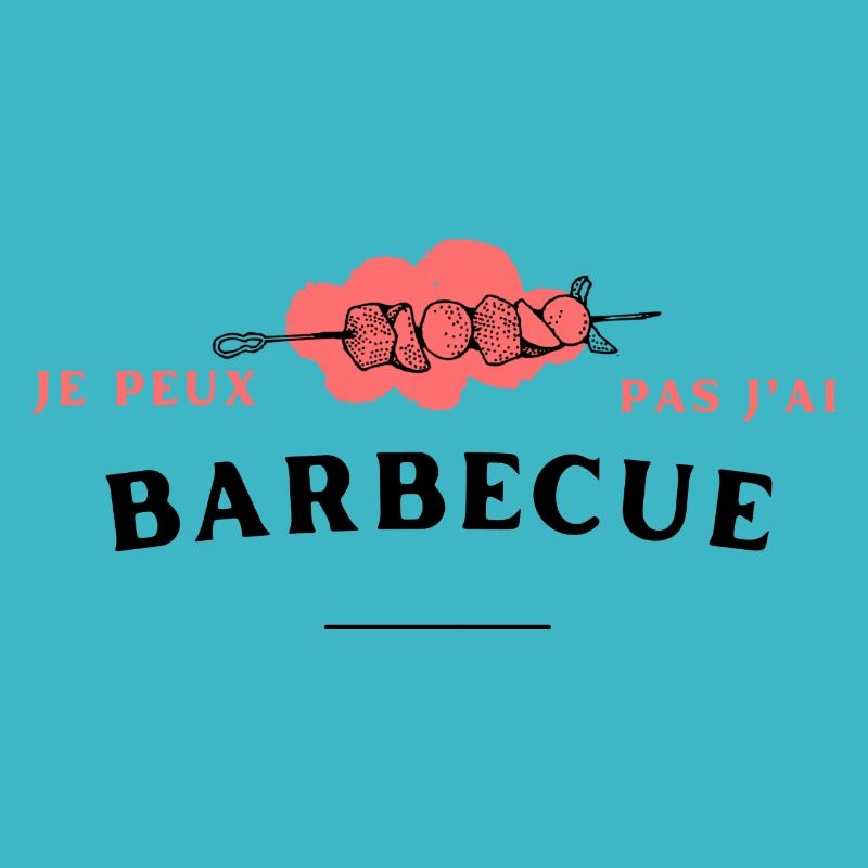 Je peux pas j'ai barbecue