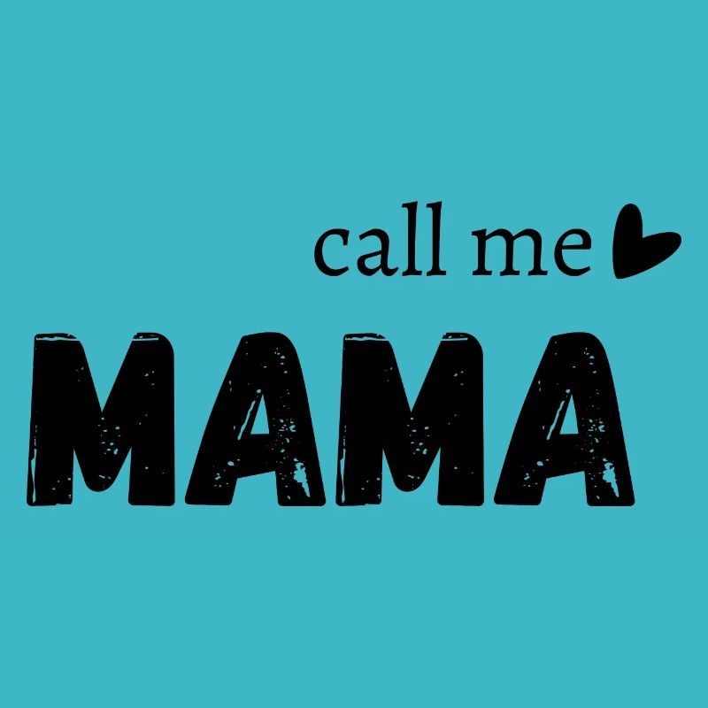 Call me mama