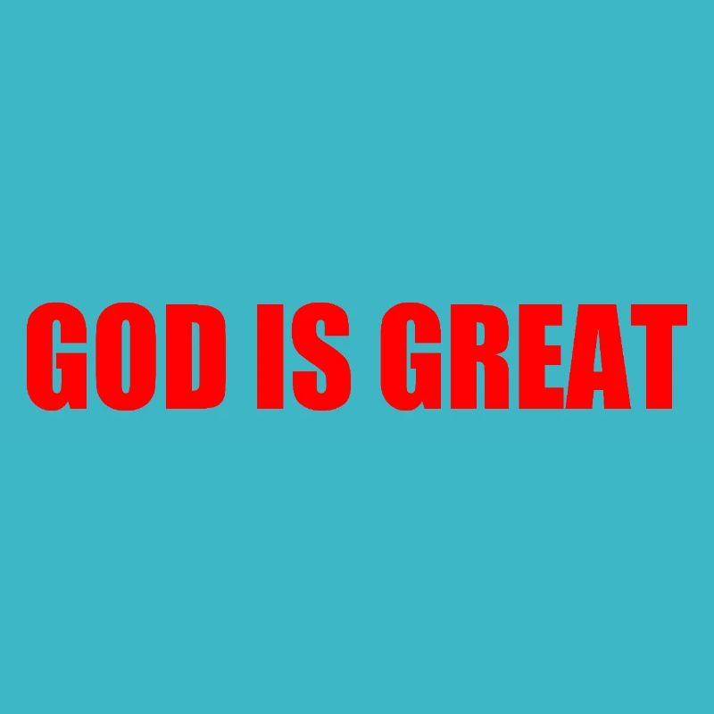 god is great