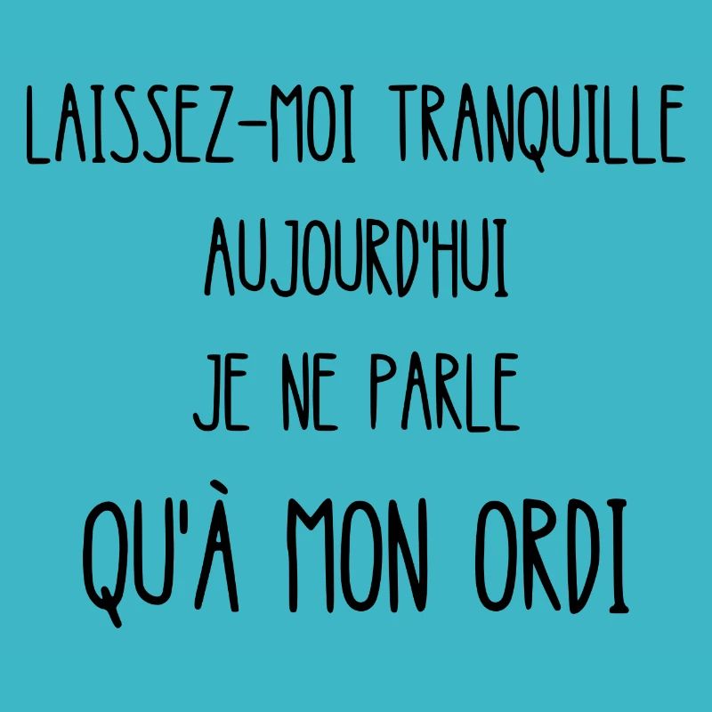 laissez-moi tranquille