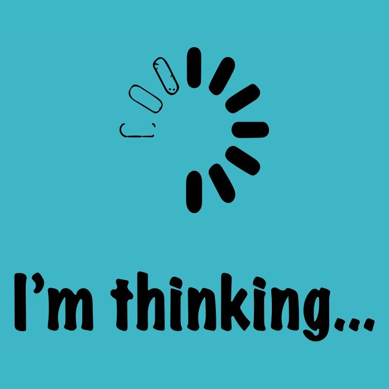 I'm thinking.