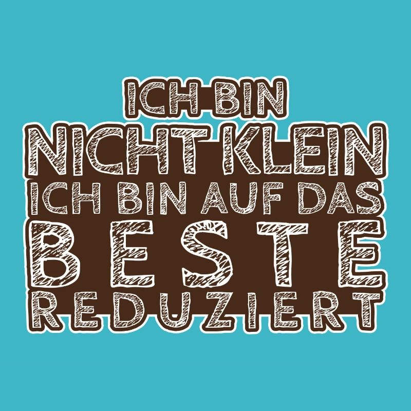 Ich Bin Nicht Klein