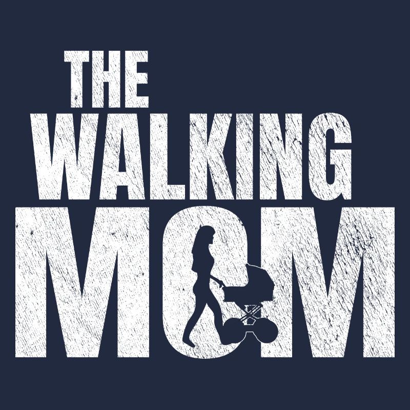the walking Mom