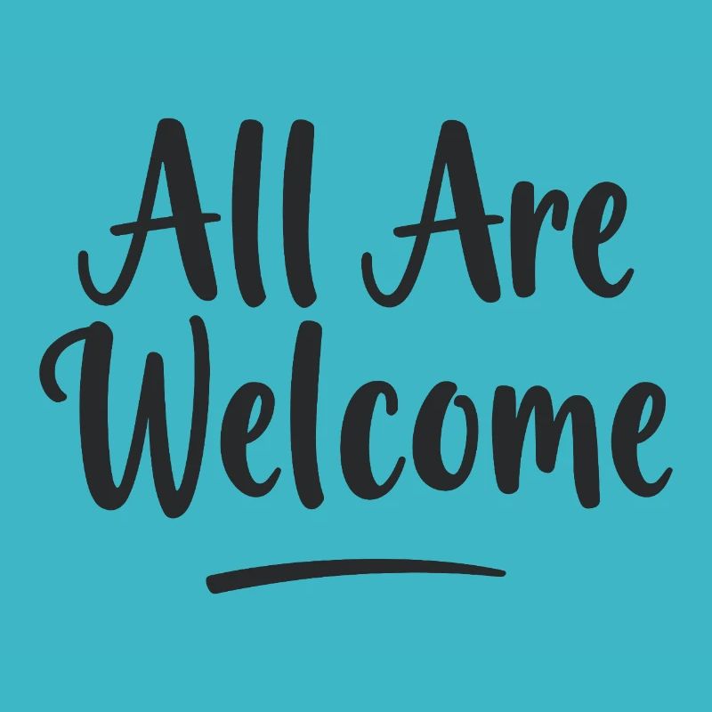 All Are Welcome