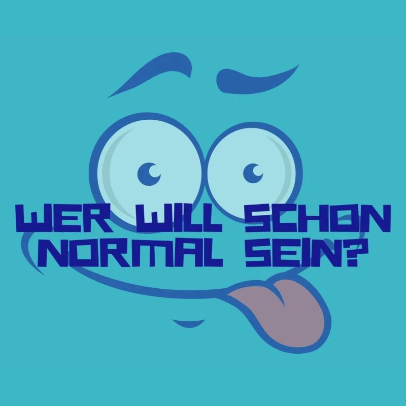Wer Will Schon Normal Sein
