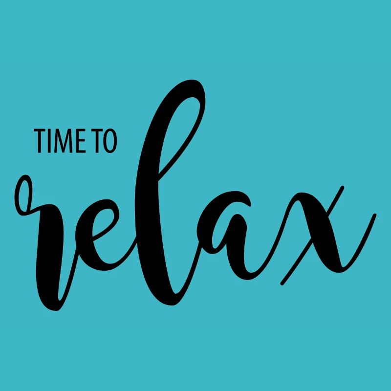TIME TO RELAX