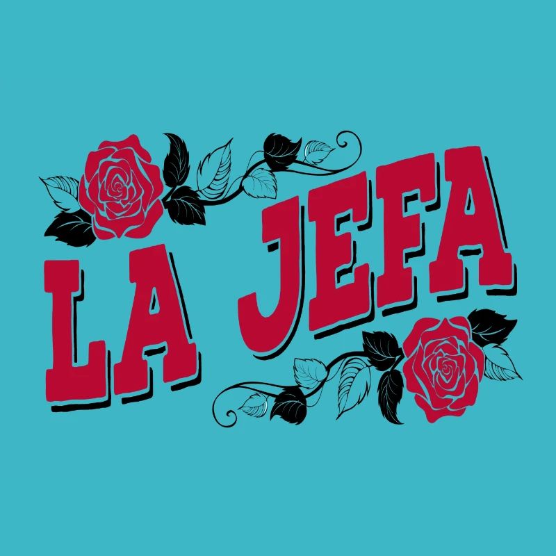 La Jefa Lustiger spanischer Boss Babe Spruch