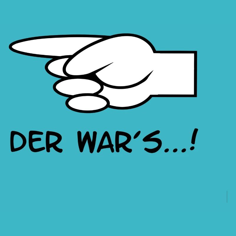 DER war's...!