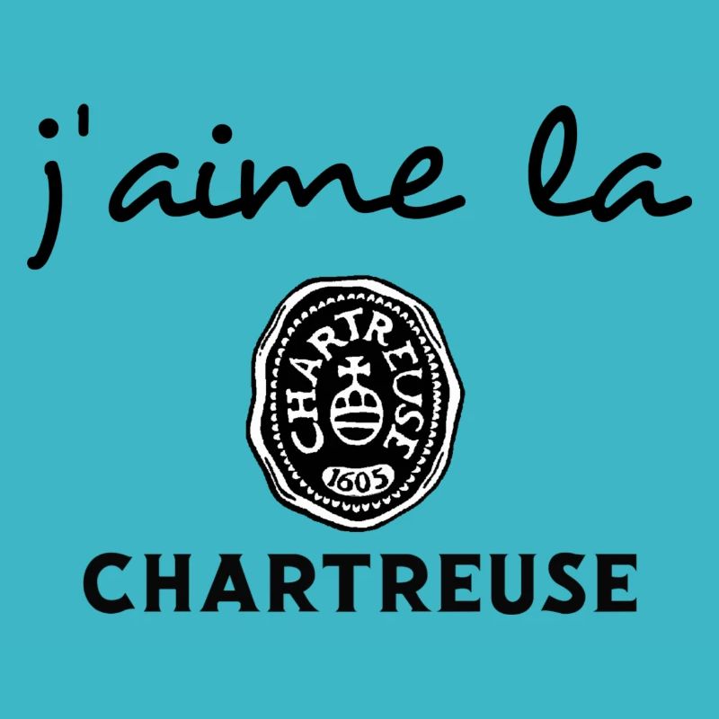 J'aime la CHARTREUSE