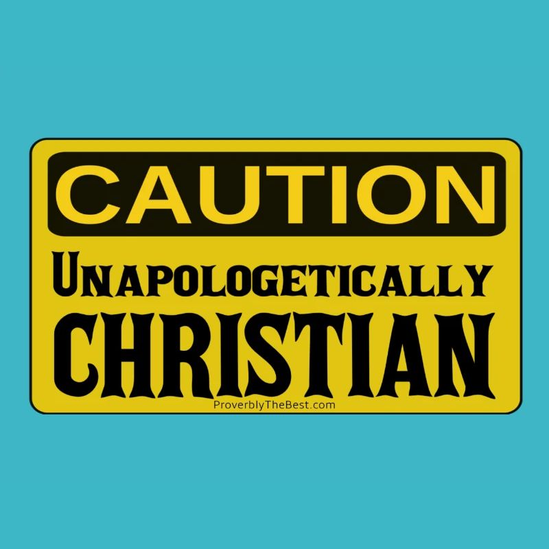 Unapologetically Christian