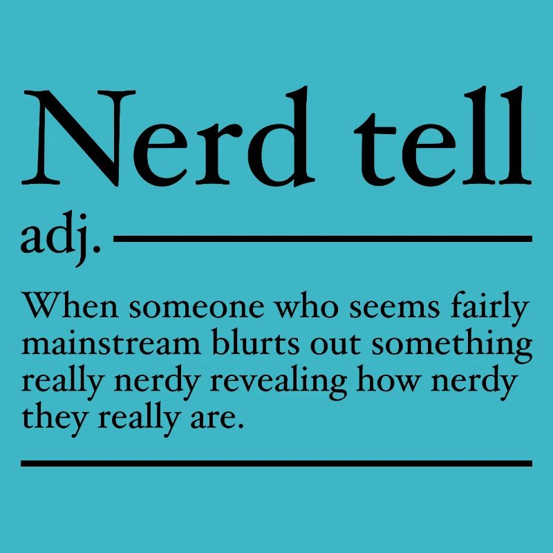 Nerd Tell Definition | Lustige Nerds