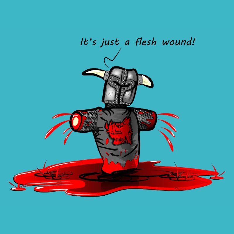 Nur eine Fleischwunde - Just a flesh wound!