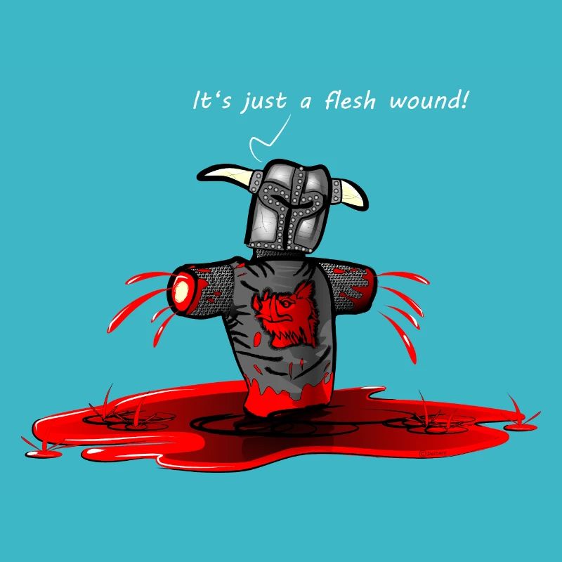 Nur eine Fleischwunde - Just a flesh wound!