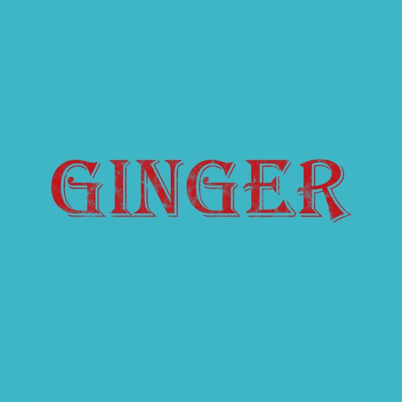 Ginger