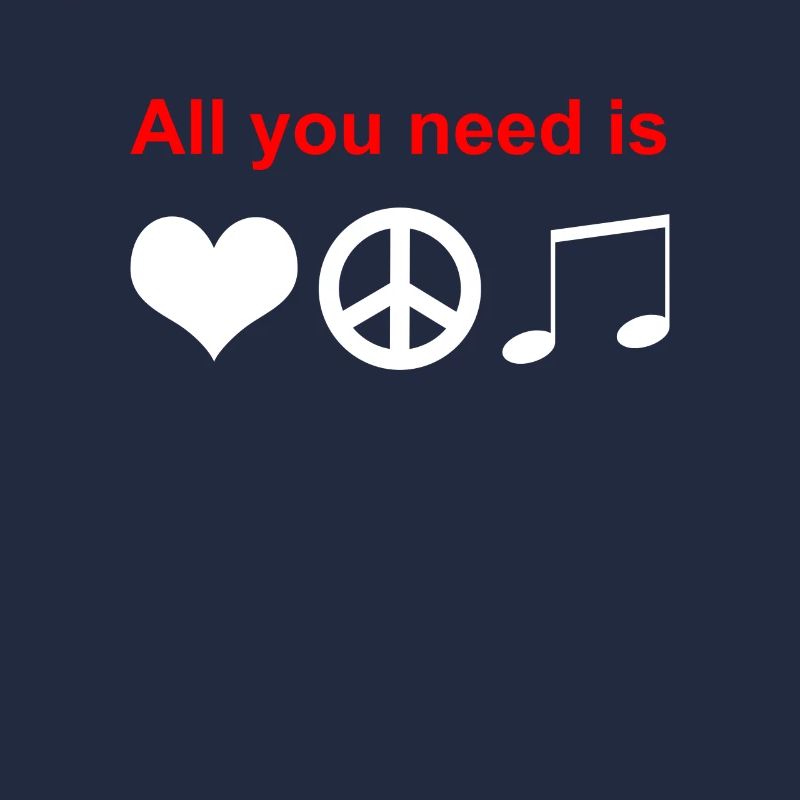 Was du Brauchst ist Liebe Friede Musik