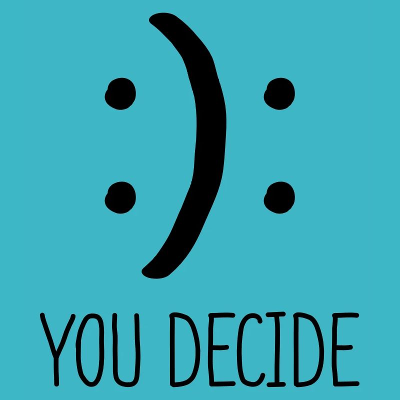 YOU DECIDE