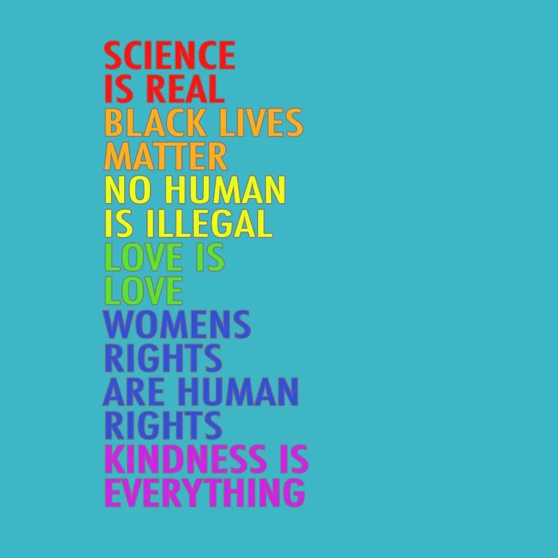 SCIENCE IS REAL Black lives Matter