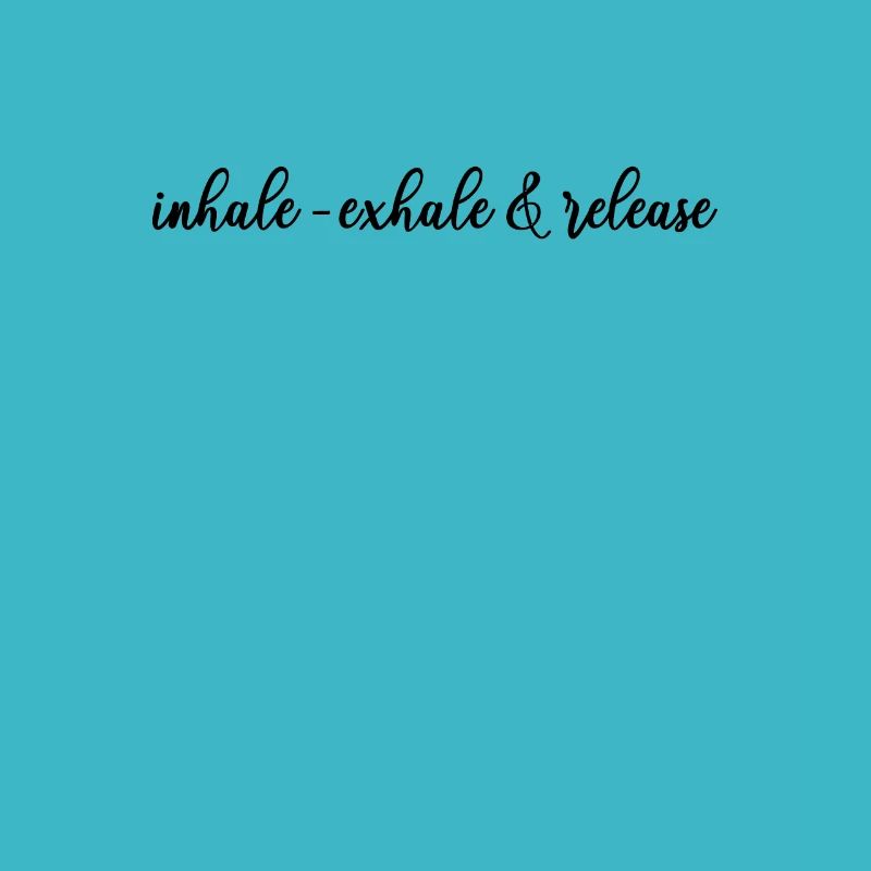 Inhale-exhale & release, present, birthday