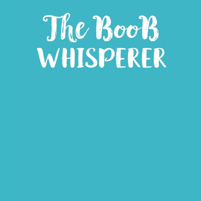 Funny Boob Whisperer, Breastfeeding and Lactation