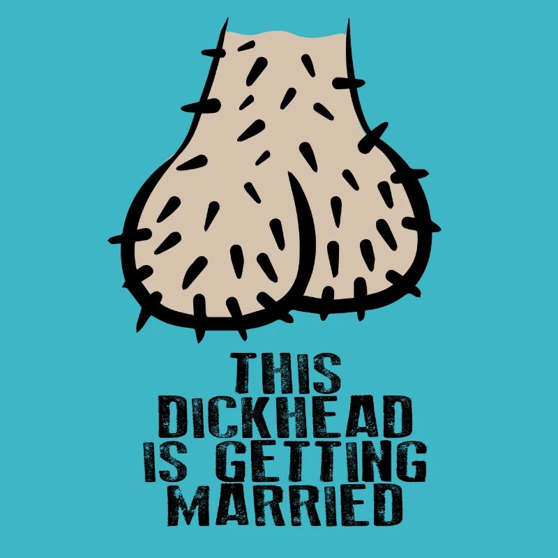 Dickhead Hoden Eier JGA Junggesellen Abschied