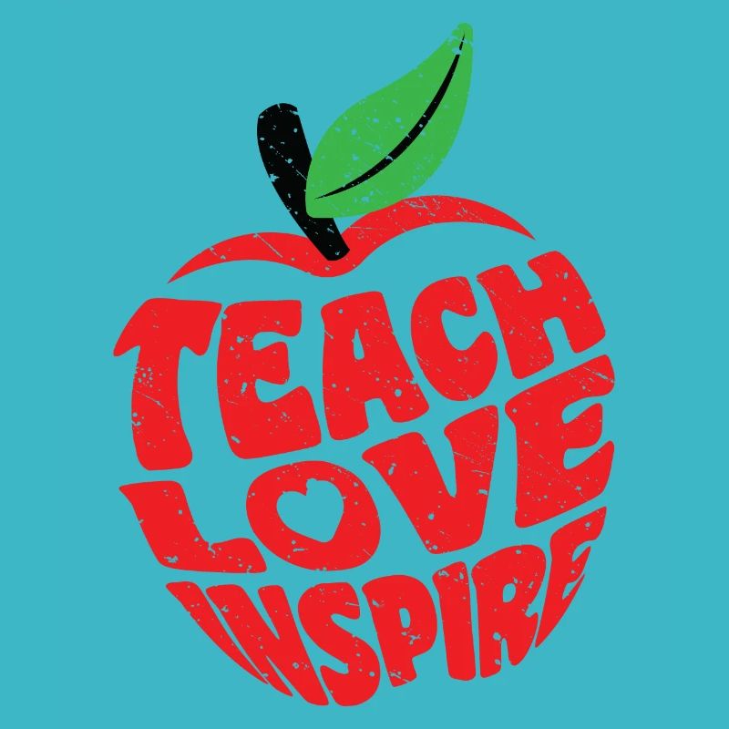 Teach Love Inspire Lehrer Lehrerin Unterrichten