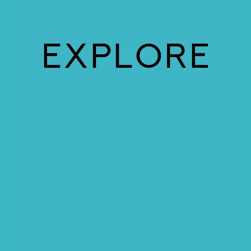 EXPLORE
