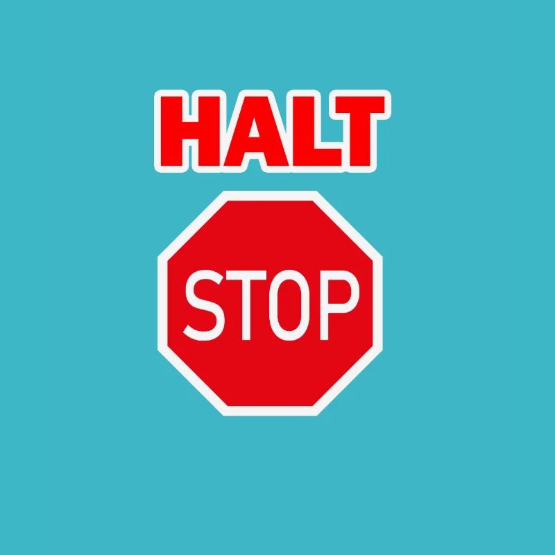 Halt Stop!