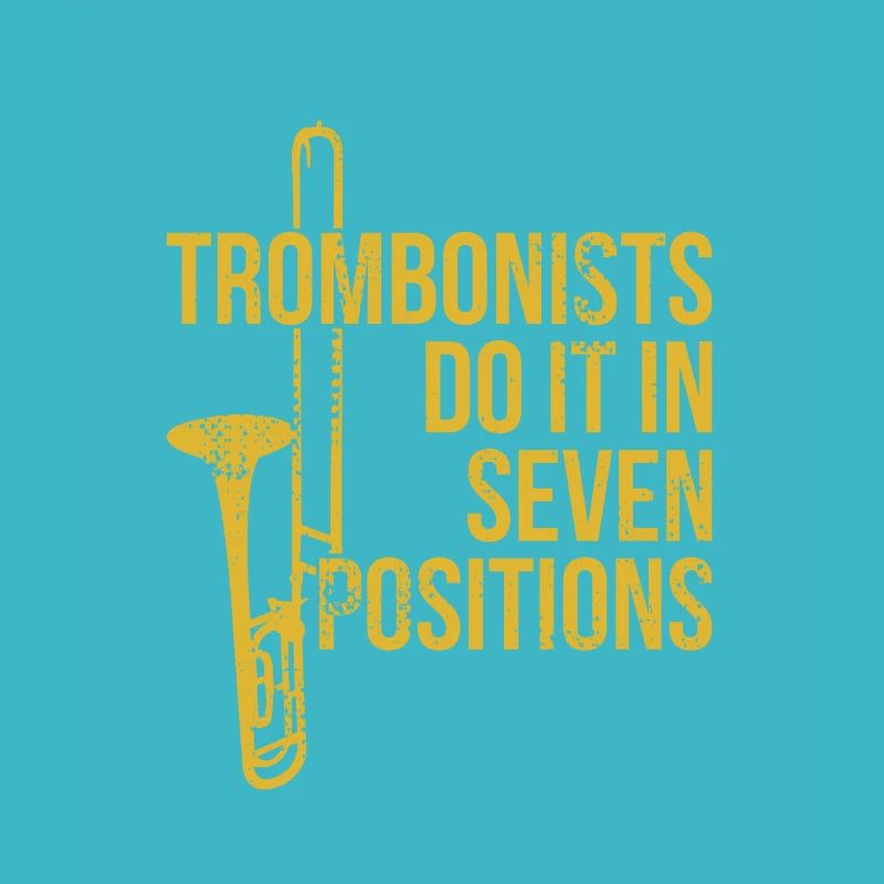 Trombones player trombonist saying joke gift