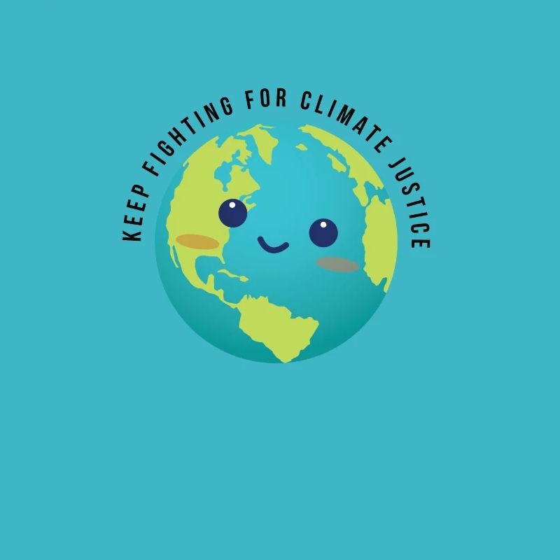 Keep Fighting For Climate Justice
