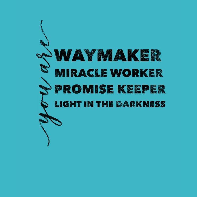 Waymaker Miracle Worker Promise Christian Faith