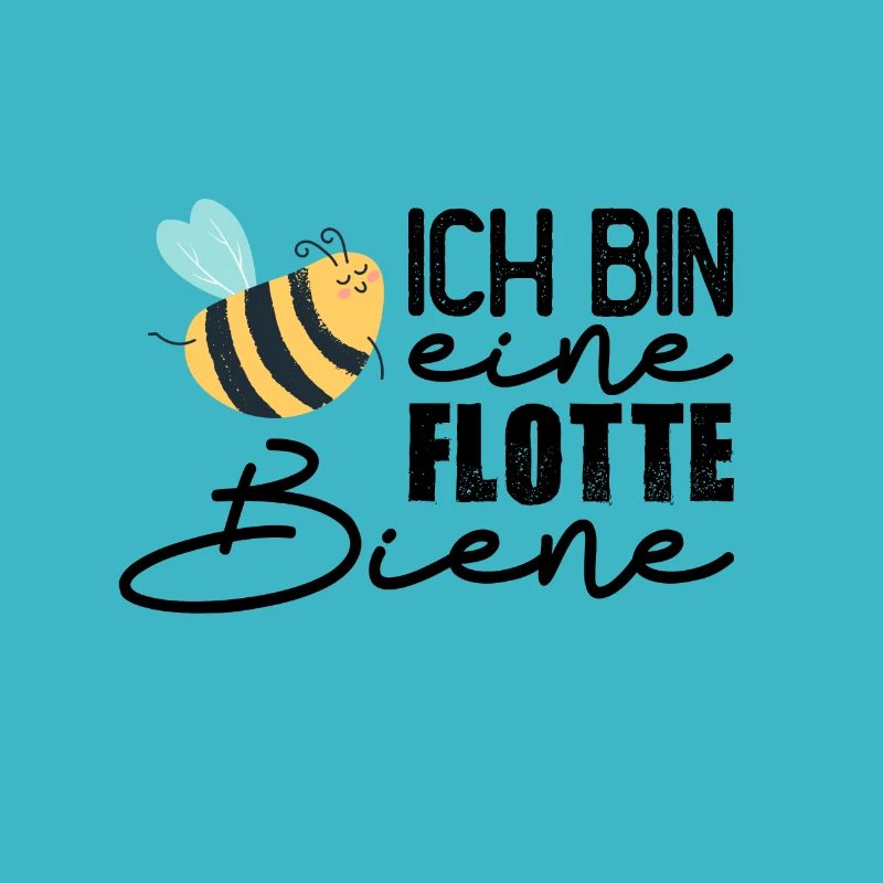 Ich bin eine flotte Biene