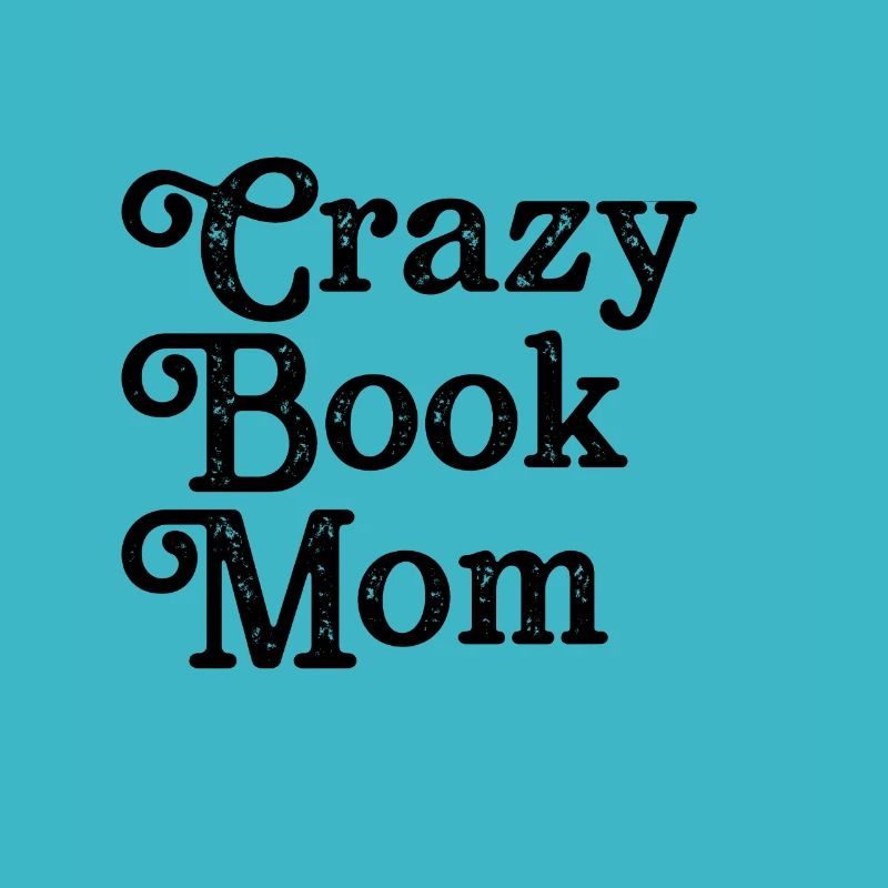 crazy book mom