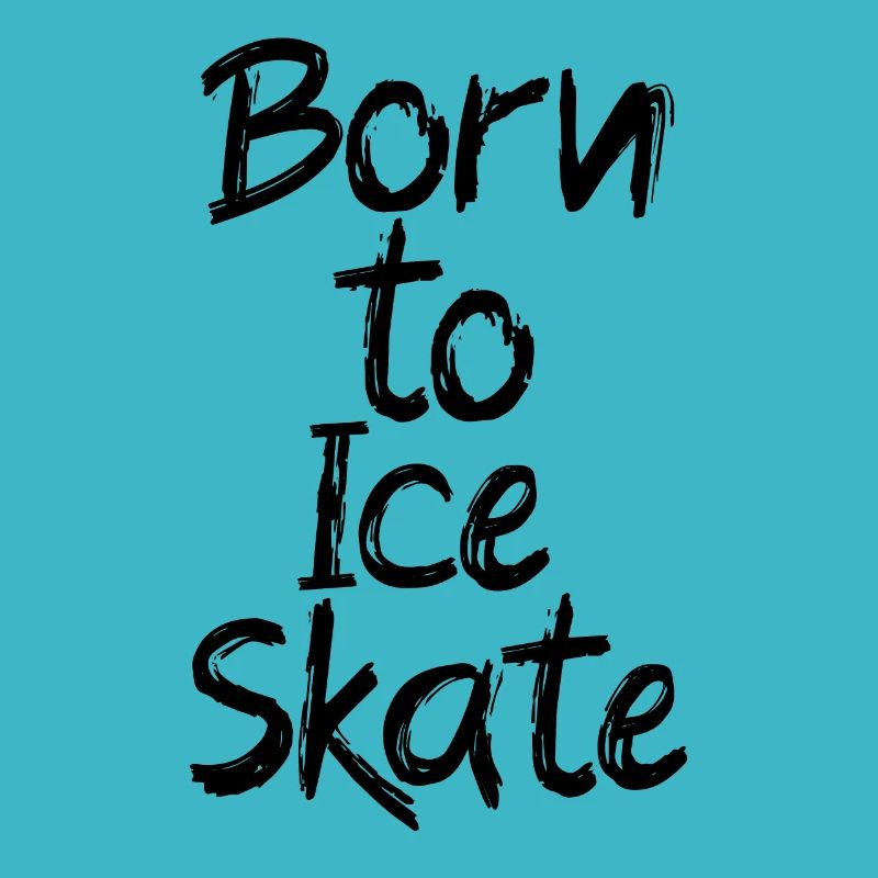 Born to ice skate