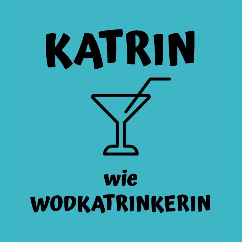 Katrin wie Wodkatrinkerin
