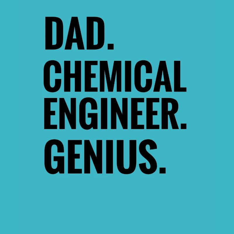 Chemical Engineer Dad Gift Chemical Engineer