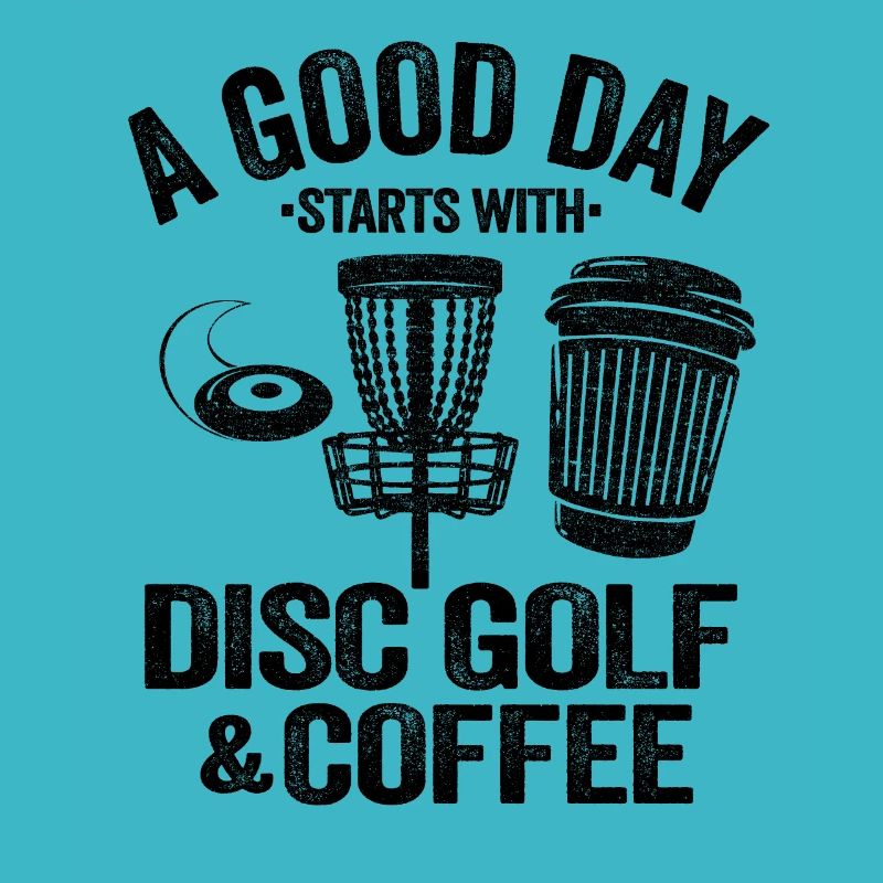Coffee & Disc Golf Day Funny Disc Golf Quotes Gift