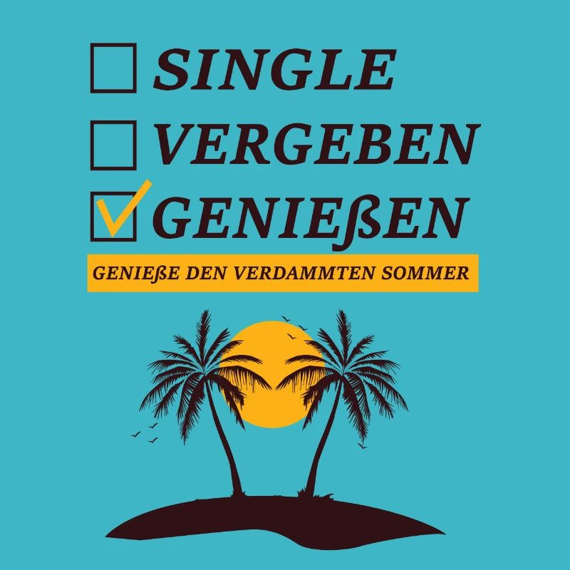 Sommer Spruch Single Urlaub